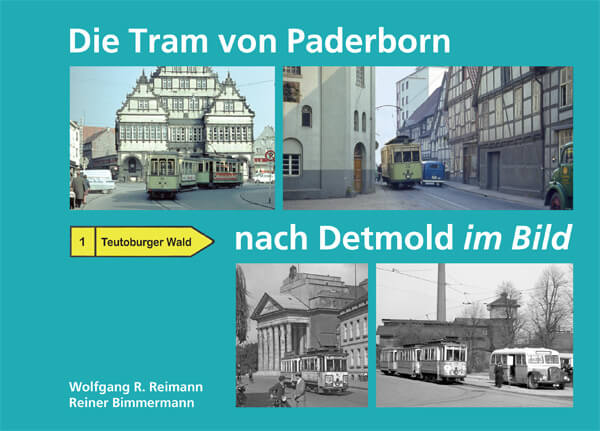 Die Tram von Paderborn nach Detmold im Bild-Buch