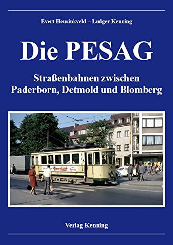 Die PESAG - Buch zur Straßenbahn in Paderborn