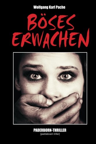 Böses Erwachen - Paderborn-Thriller