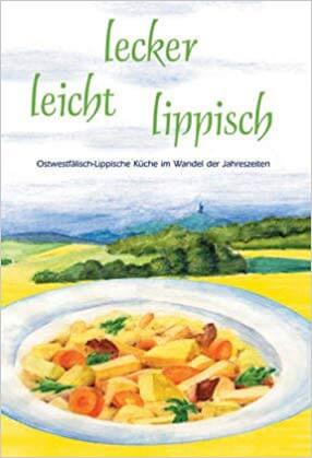 Leicht, lecker, lippisch - Kochbuch